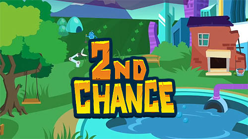 Scarica 2nd chance gratis per Android.