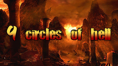 Scarica 9 circles of hell gratis per Android.
