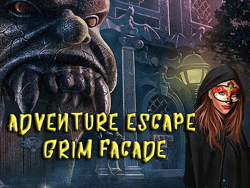 Scarica Adventure escape: Grim facade gratis per Android.