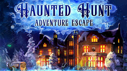 Scarica Adventure escape: Haunted hunt gratis per Android.