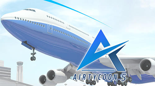 Scarica Airtycoon 5 gratis per Android.