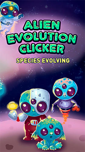 Scarica Alien evolution clicker: Species evolving gratis per Android 4.1.