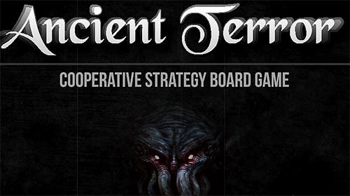 Ancient terror: Lovecraftian strategy board RPG