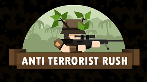 Scarica Anti-terrorist rush gratis per Android.
