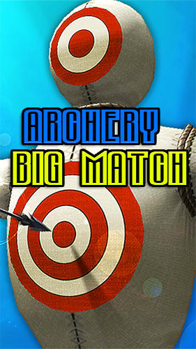 Archery big match