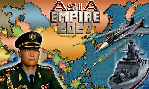 Scarica Asia empire 2027 gratis per Android.