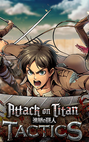 Scarica Attack on titan: Tactics gratis per Android.