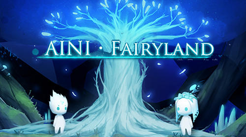 Scarica Ayni fairyland gratis per Android 4.3.