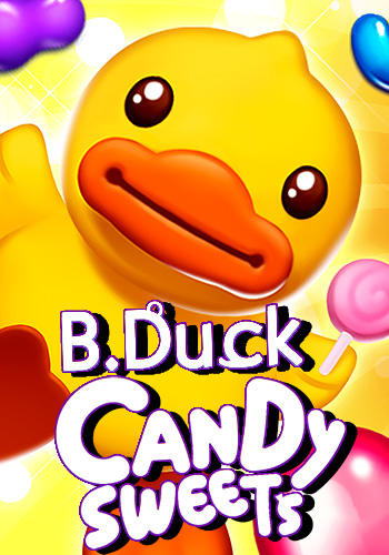 Scarica B. Duck: Candy sweets gratis per Android 4.0.