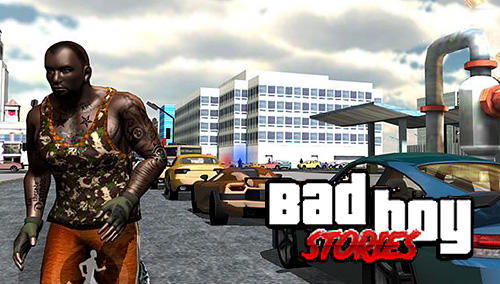 Scarica Bad boy stories gratis per Android 2.3.