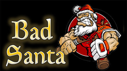 Scarica Bad Santa simulator gratis per Android.