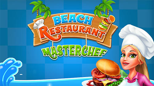 Scarica Beach restaurant master chef gratis per Android.