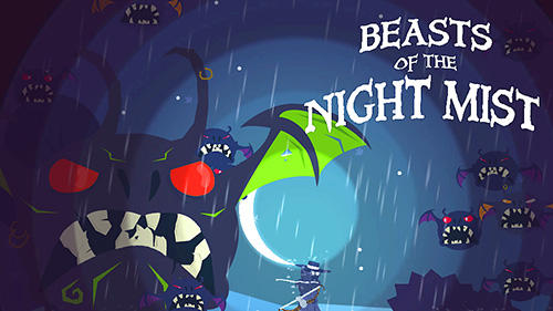 Scarica Beasts of the night mist gratis per Android 4.1.