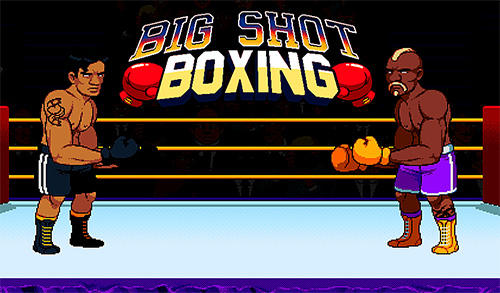 Scarica Big shot boxing gratis per Android.