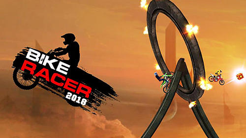 Scarica Bike racer 2018 gratis per Android.