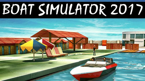 Scarica Boat simulator 2017 gratis per Android.