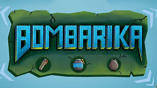 Scarica Bombarika gratis per Android 4.1.