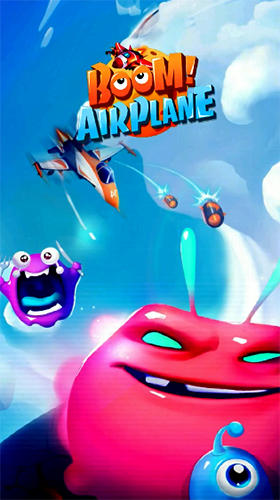 Scarica Boom! Airplane: Global battle war gratis per Android 4.1.