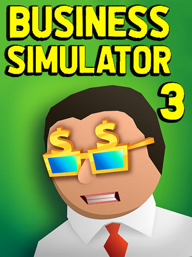 Scarica Business simulator 3: Clicker gratis per Android 4.0.