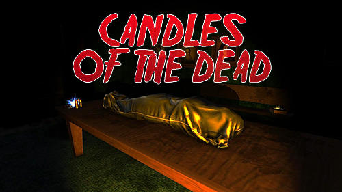 Scarica Candles of the dead gratis per Android.