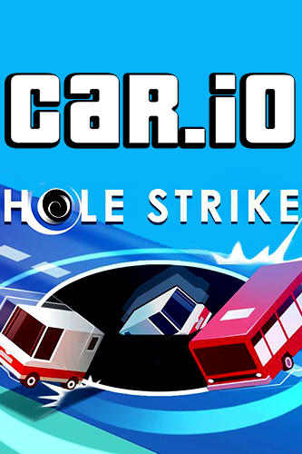 Scarica Car.io: Hole strike gratis per Android.