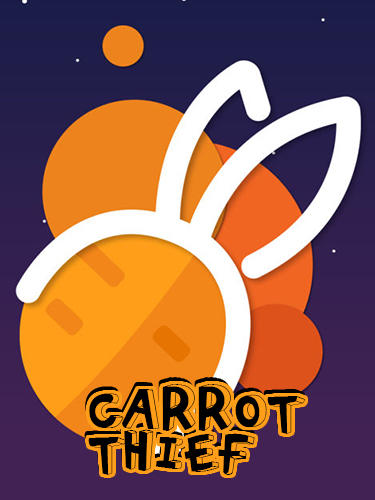 Scarica Carrot thief gratis per Android.