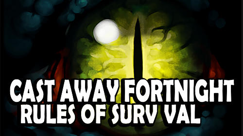 Scarica Castaway fortnight: Rules of survival gratis per Android 4.4.