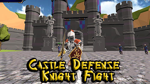 Scarica Castle defense knight fight gratis per Android.