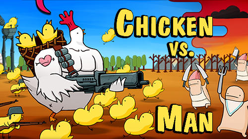 Scarica Chicken vs man gratis per Android.