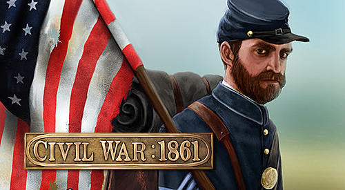 Scarica Civil war: 1861 gratis per Android.