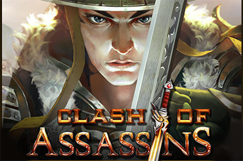 Scarica Clash of assassins: The empire gratis per Android.