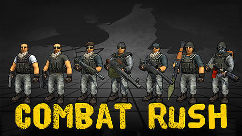 Scarica Combat rush gratis per Android.