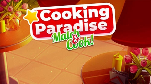 Scarica Cooking paradise: Puzzle match-3 game gratis per Android.