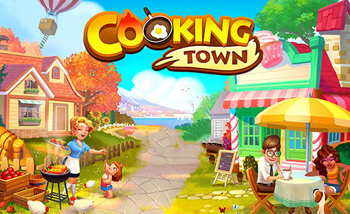 Scarica Cooking town: Restaurant chef game gratis per Android 4.1.