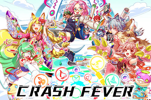 Scarica Crash fever gratis per Android.
