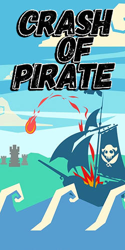 Scarica Crash of pirate gratis per Android.