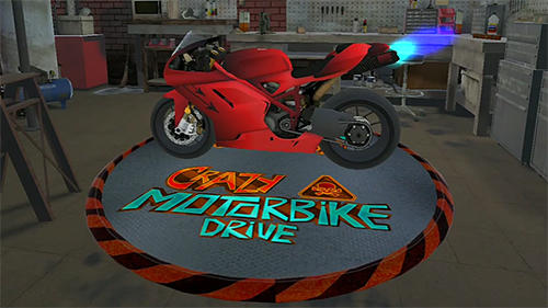 Scarica Crazy motorbike drive gratis per Android.