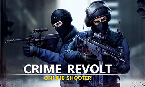 Scarica Crime revolt: Online shooter gratis per Android.