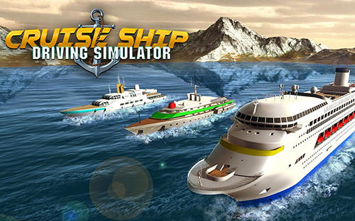 Scarica Cruise ship driving racer gratis per Android.