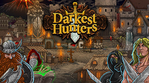Scarica Darkest hunters gratis per Android.