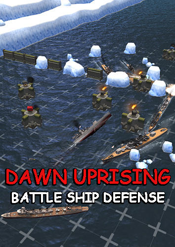 Scarica Dawn uprising: Battle ship defense gratis per Android 4.1.
