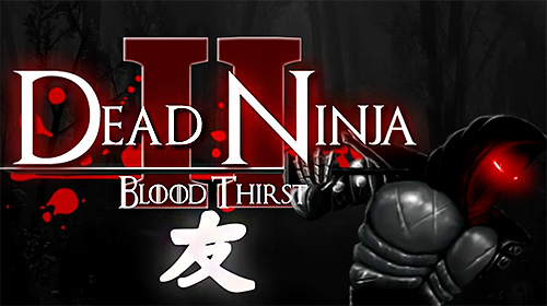 Scarica Dead ninja: Mortal shadow 2 gratis per Android.