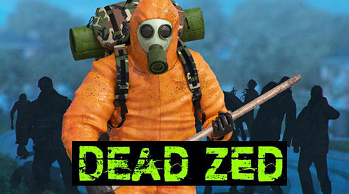 Scarica Dead Zed gratis per Android.