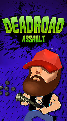 Scarica Deadroad assault: Zombie game gratis per Android.
