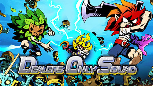 Scarica Dealers only squad gratis per Android.