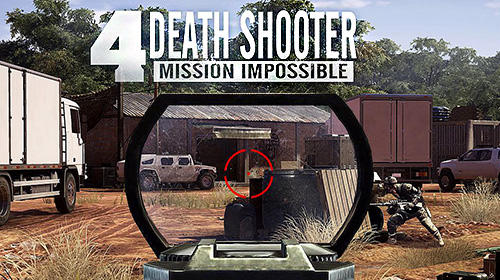 Death shooter 4: Mission impossible