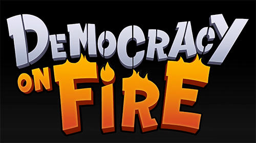 Democracy on fire