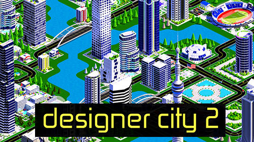 Scarica Designer city 2 gratis per Android.