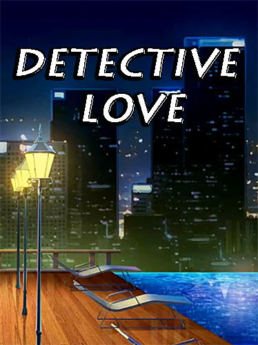 Scarica Detective love: Story games with choices gratis per Android 4.4.