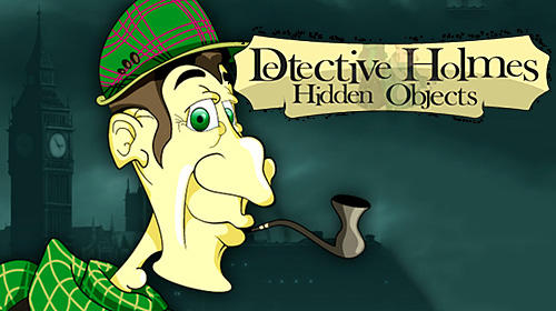 Scarica Detective Sherlock Holmes: Spot the hidden objects gratis per Android.